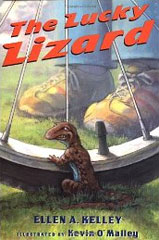 The Lucky Lizard by Ellen A. Kelley, illustrated by Kevin O'Malley